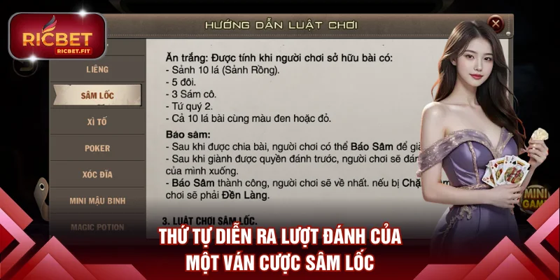 Thứ tự diễn ra lượt đánh của một ván cược Sâm Lốc